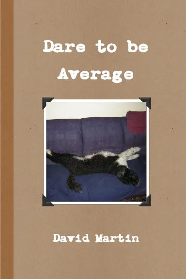 Dare to be Average