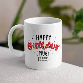 My Birthday Mug